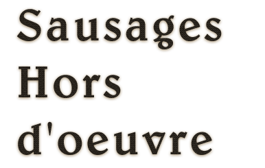 Sausages Hors d'oeuvre